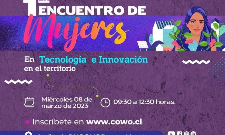 1° Encuentro de Mujeres en Tecnología e Innovación convocará a líderes y expertas en el Día de la Mujer