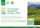 Destacadas charlas magistrales darán inicio al 74° Congreso Agronómico de Chile en la UOH