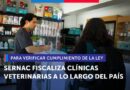 Sernac fiscalizó Clínicas Veterinarias en todo Chile